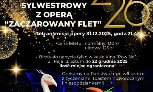 Wieczór Sylwestrowy z operą Zaczarowany Flet